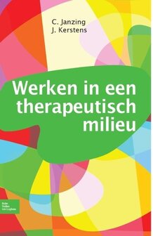 Werken in een therapeutisch milieu / 9789031388608